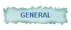 GENERAL