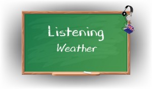 listening-exercise-weather