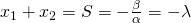 x_1+x_2=S=-\frac{\beta}{\alpha}=-\lambda