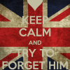 keep calm and try to forget him!!!please!!!