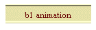 b1 animation